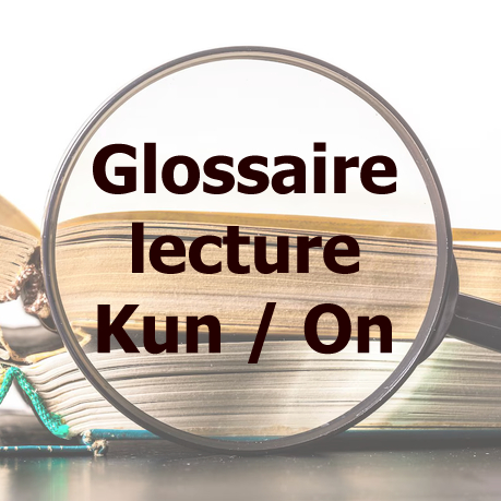 Glossaire lecture kun/on